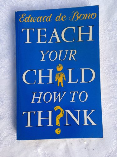 Teach Your Child How to Think
