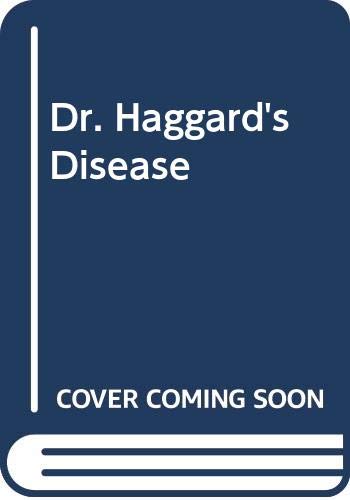 Dr. Haggard's Disease