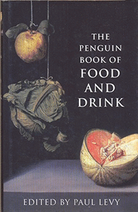 The Penguin Book of Food and Drink 