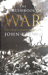 The Penguin Book of War 
