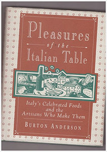 Pleasures of the Italian Table 