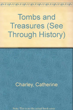 Tombs and Treasures