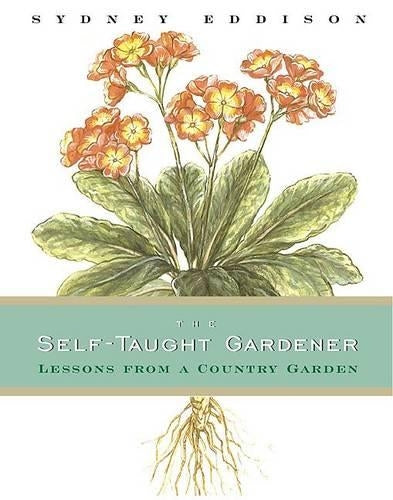 The Self-Taught Gardener:Lessons F