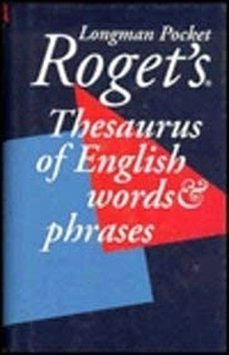 Longman Pocket Roget's Thesaurus of English Words And Phrases