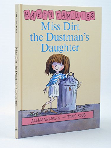 Miss Dirt the Dustman's Daughter