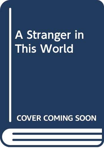 A Stranger in This World