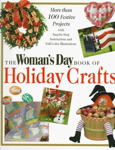 The Woman's Day Book of Holiday Crafts