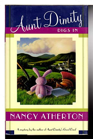 Aunt Dimity Digs in