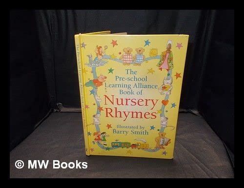 The Pre-school Learning Alliance Book of Nursery Rhymes