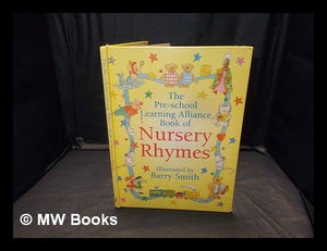 The Pre-school Learning Alliance Book of Nursery Rhymes