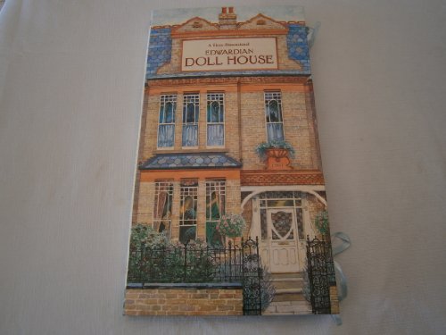 A Three-Dimensional Edwardian Doll House Pop-Up Book