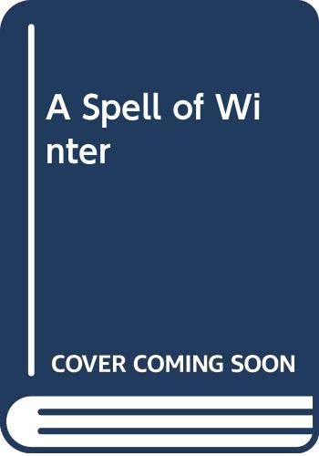 A Spell of Winter
