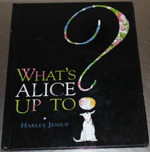 What's Alice Up to?