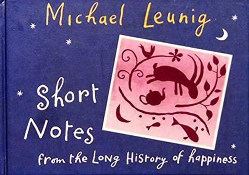 Short Notes from the Long History of Happiness