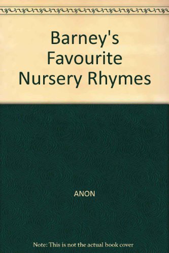 Barney's Favourite Nursery Rhymes