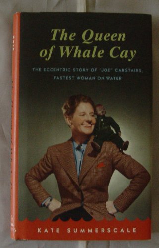 The Queen of Whale Cay