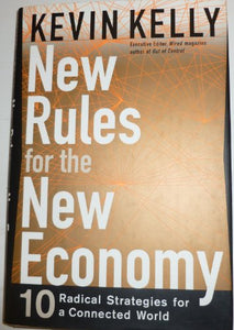 New Rules for the New Economy 