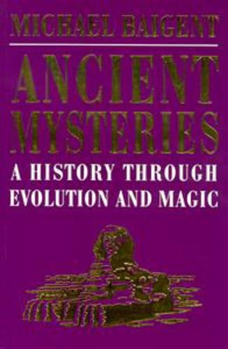 Ancient Mysteries: A History T