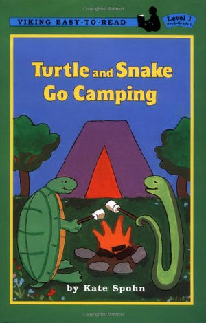 Turtle and Snake Go Camping