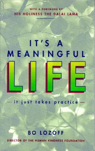It's a Meaningful Life