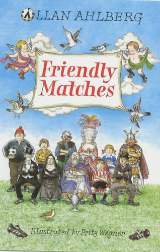 Friendly Matches