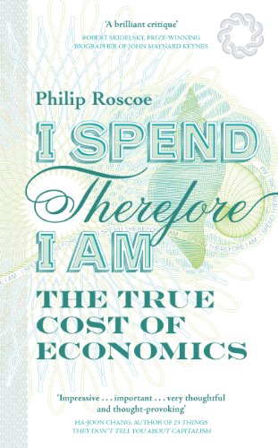 I Spend, Therefore I Am