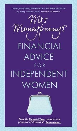 Mrs Moneypenny's Financial Advice For Independent Women