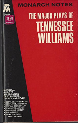 The Major Plays of Tennessee Williams