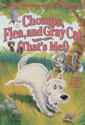 Chomps, Flea, and Gray Cat (That's Me!)