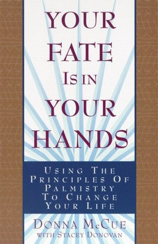 Your Fate is in Your Hands