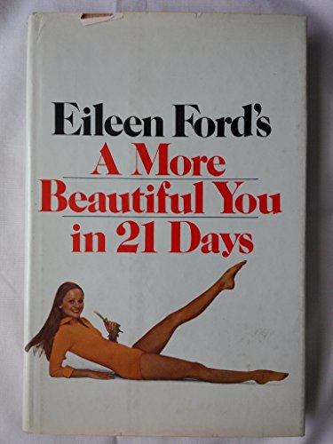 Eileen Ford's a More Beautiful You in 21 Days