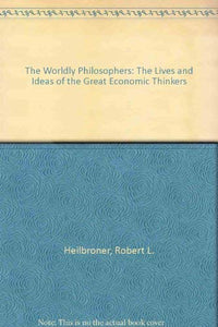 The Worldly Philosophers 