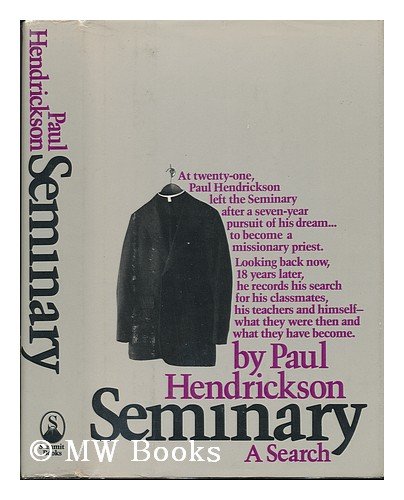 Seminary, a Search
