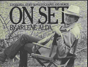 On Set, a Personal Story in Photographs and Words