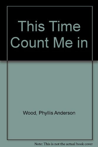 This Time Count Me in