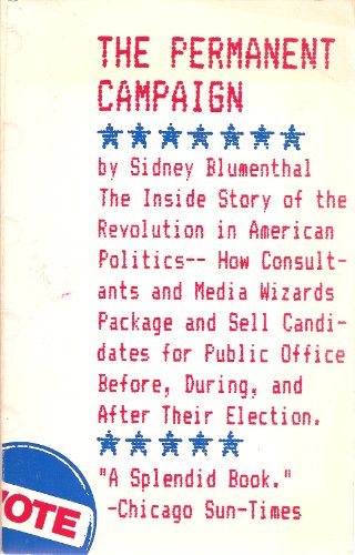 The Permanent Campaign