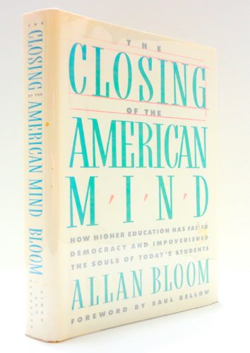 The Closing of the American Mind