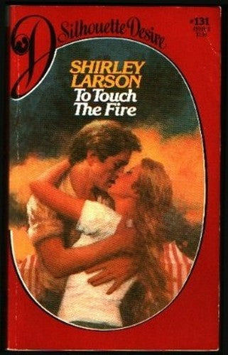 To Touch the Fire