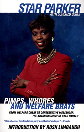 Pimps, Whores and Welfare Brats