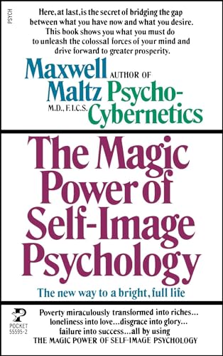 The Magic Power of Self-Image Psychology