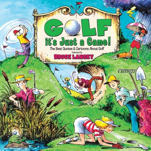 Golf: it's Just a Game