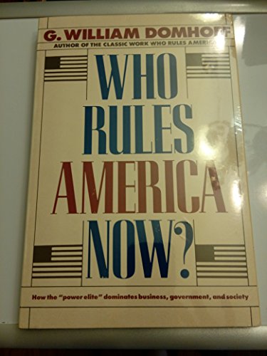 Who Rules America Now?