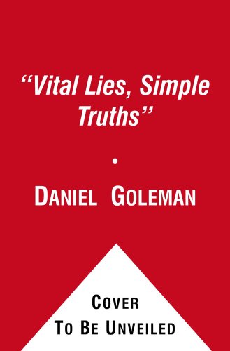 Vital Lies, Simple Truths