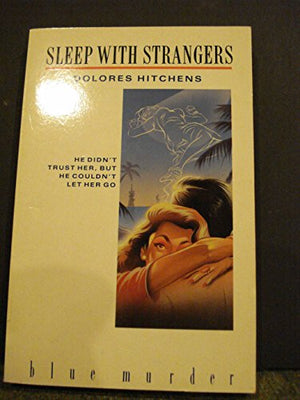 Sleep with Strangers