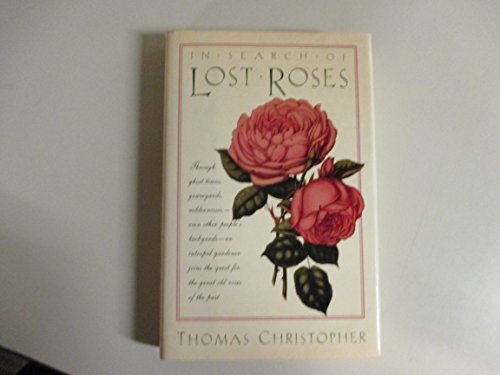 In Search of Lost Roses