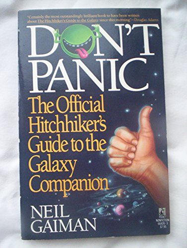 Don't Panic; The Official Guide to the Galaxy Companion