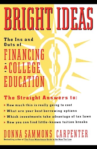 Bright Ideas: The Ins & Outs of Financing a College Education