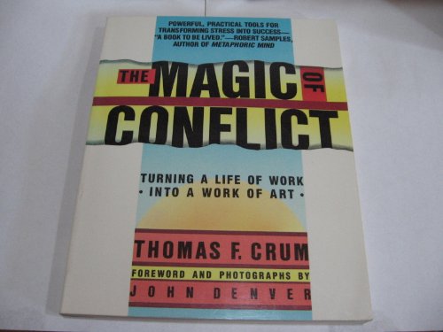 The Magic of Conflict