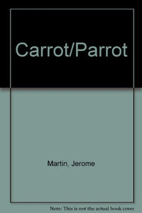 Carrot/Parrot 