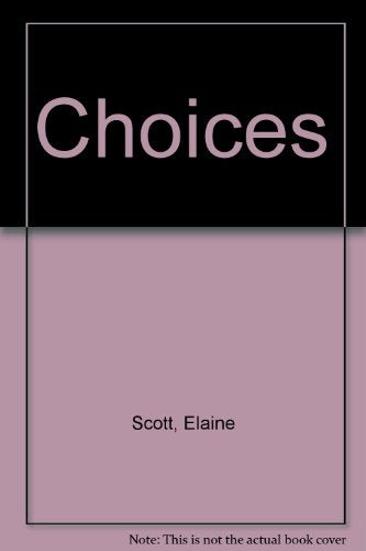 Choices